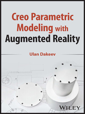cover image of Creo Parametric Modeling with Augmented Reality